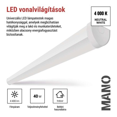 LED lineáris lámpatest MANO 40W, semleges fehér