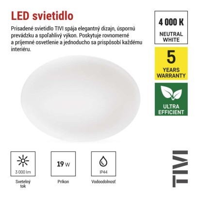 LED stropné svietidlo TIVI, A CLASS, okrúhle biele 19W, IP44, Neutrálna biela