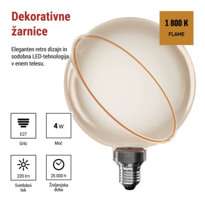 LED žarnica DECO G130SRA / E27 / 4 W (22 W) / 220 lm / flame