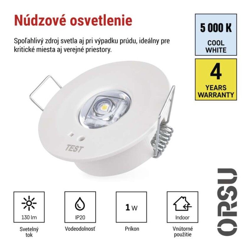 LED Núdzové svietidlo ORSU 1W 130lm 3h