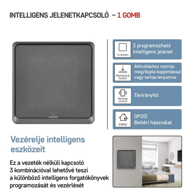 GoSmart Okos hordozható 1 funkciós szcenárió kapcsoló IP-2001ZB, ZigBee 3.0