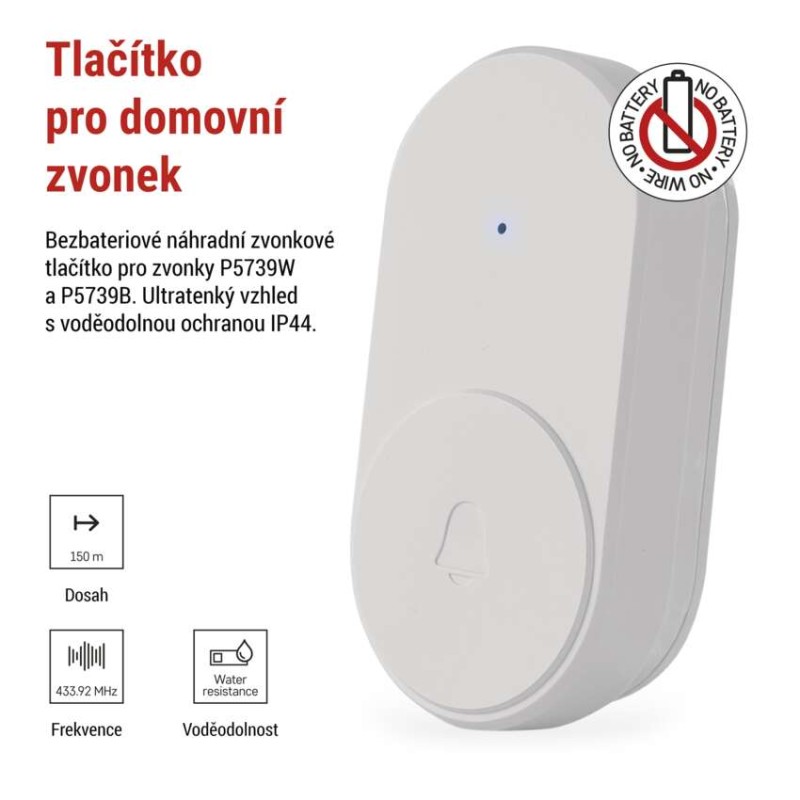 Bezbateriové venkovní zvonkové tlačítko pro P5739W, P5739B
