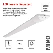 LED lineáris lámpatest MINO 40W, semleges fehér