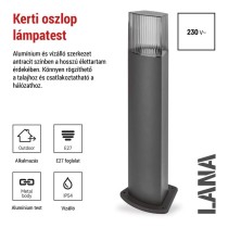 Kerti oszloplámpa LANA, 15,4 x 13,3 x 75 cm, 1 x E27, 25 W