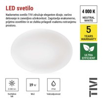 LED stropna svetilka TIVI, A CLASS, okrogla bela 19W, IP44, Nevtralna bela