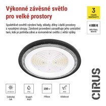 LED průmyslové závěsné svítidlo HIGHBAY CIRUS 150W