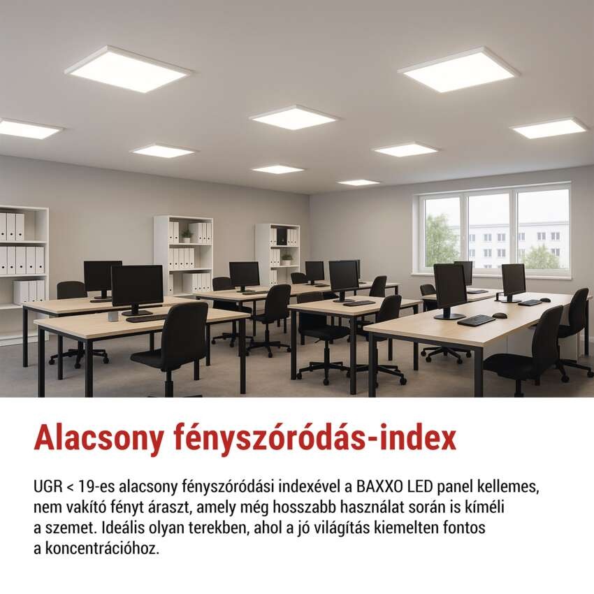 LED panel BAXXO 60 × 60 cm / 50 mm, 36 W, 4320 lm, falonkívüli, sem. fehér, UGR<19, IP21